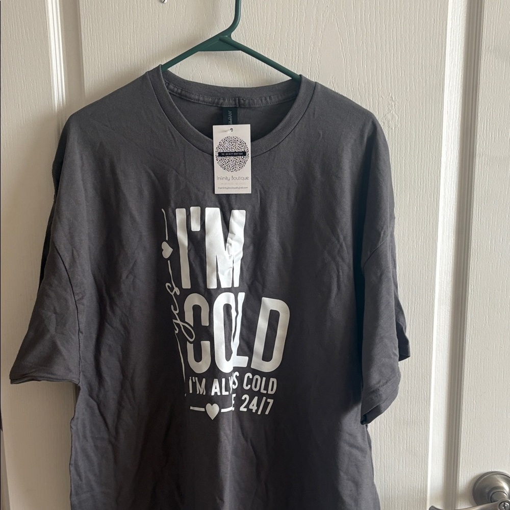 NWTGray Graphic T-Shirt I’m always cold